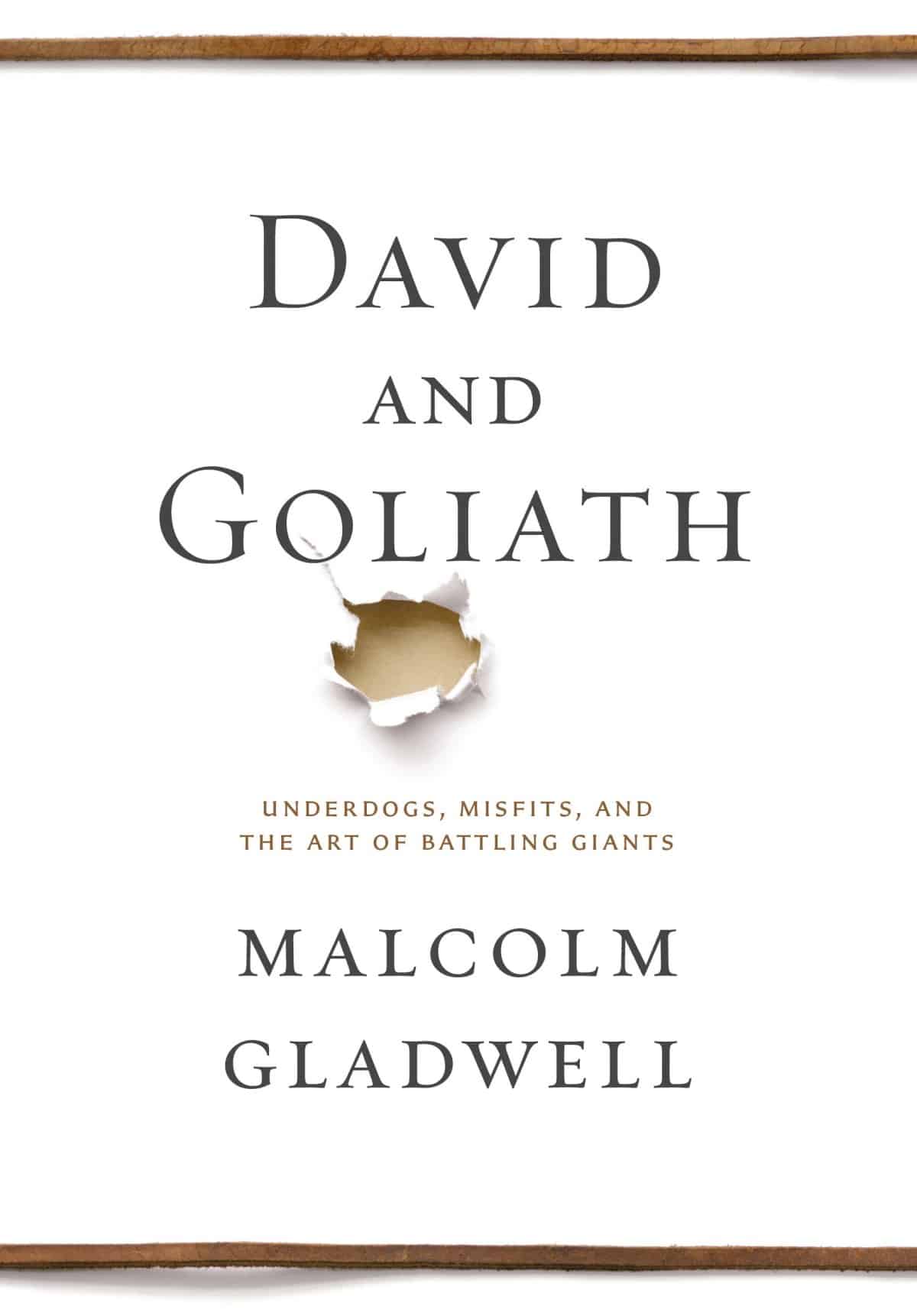 Things We Can Learn from Gladwell’s David and Goliath